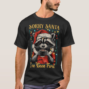 T-shirt Désolé Père Noël J'ai été férié Noël Recc