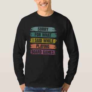 T-shirt Désolé Pour Ce Que J'Ai Dit En Jouant À Des Jeux D