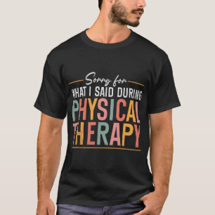 T-shirt Désolé pour ce que j'ai dit pendant la thérapie ph