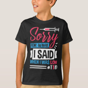 T-shirt Désolé Pour Ce Que J'Ai Dit Quand J'Étais Faible T