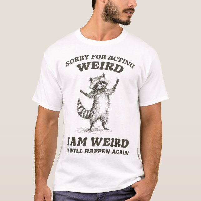T-shirt Désolé Pour Le Bizarre Raton (Devant)