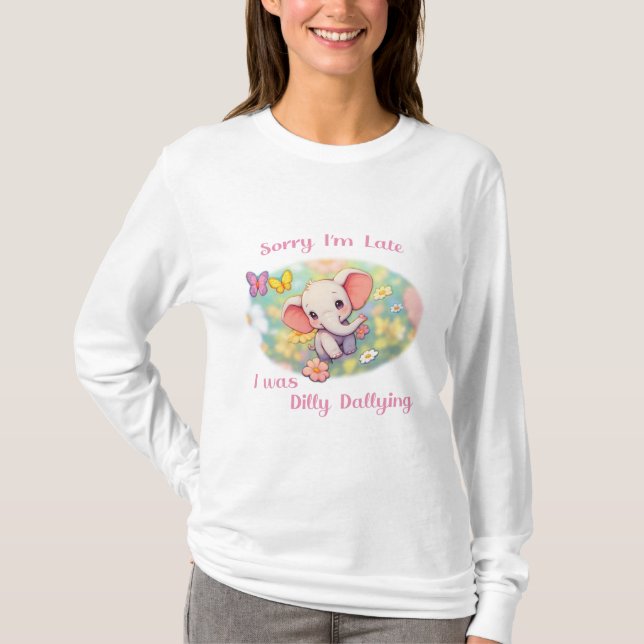 T-shirt Désolé pour mon retard (Devant)
