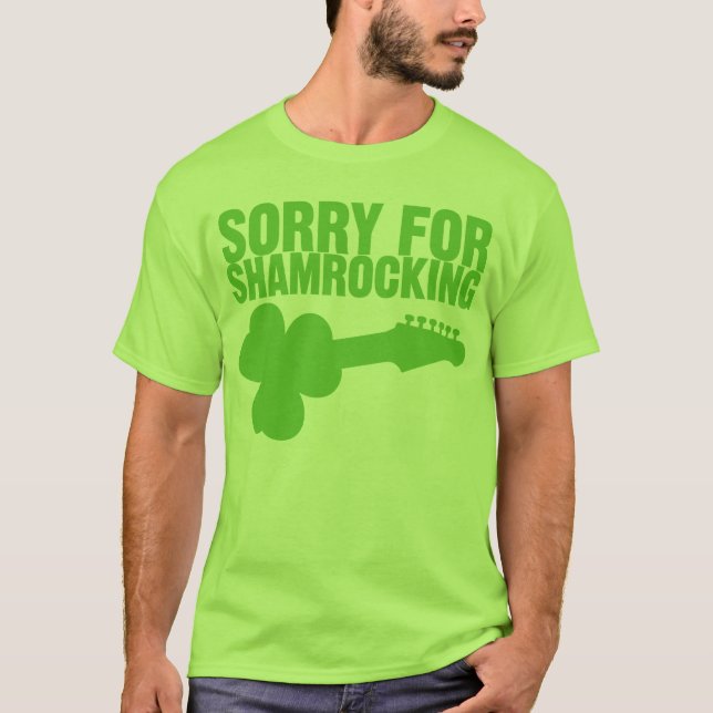 T-shirt Désolé pour Shamrocking (Devant)