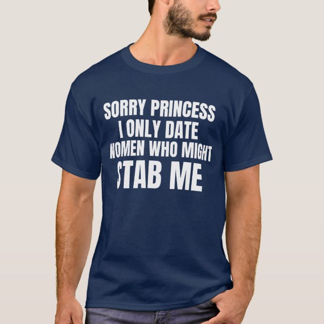 T-shirt désolé princesse, je ne suis que des femmes qui po (Devant)