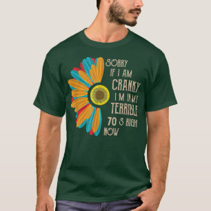 T-shirt Désolé Si Je Suis Cranky Je Me Trouve Dans Mon Ter
