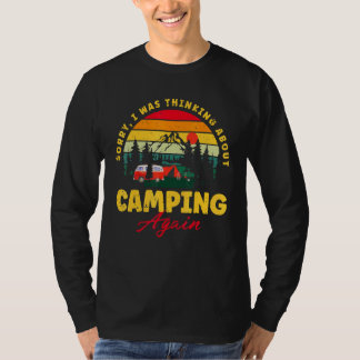 T-shirt Désolé vintage, je pensais encore au camping C