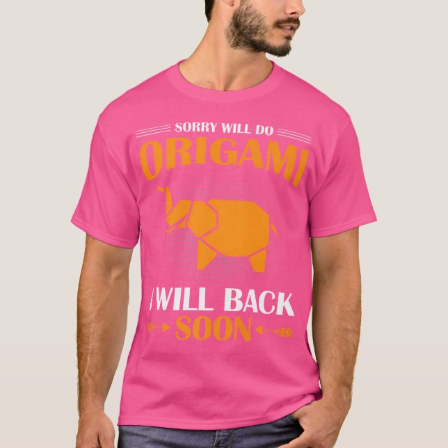 T-shirt Désolé Will Do Origami (Devant)