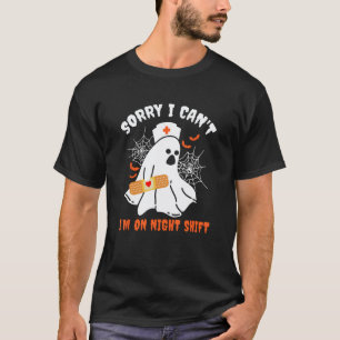 T-shirt Désolée je ne peux pas je suis en poste de nuit In