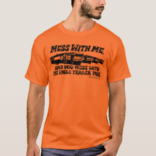 T-shirt Désordre avec moi, désordre avec tout le terrain