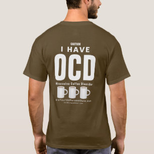 T-shirt Désordre obsédant de café d'OCD