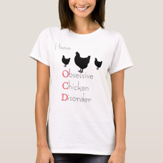 T-shirt Désordre obsédant de poulet d'O.C.D