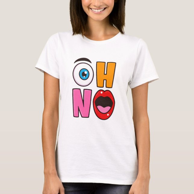 T-shirt Dessin animé drôle “Oh Non” (Devant)