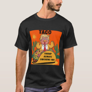 T-shirt Dessin animé Taco -trump se dégonfle toujours Oran