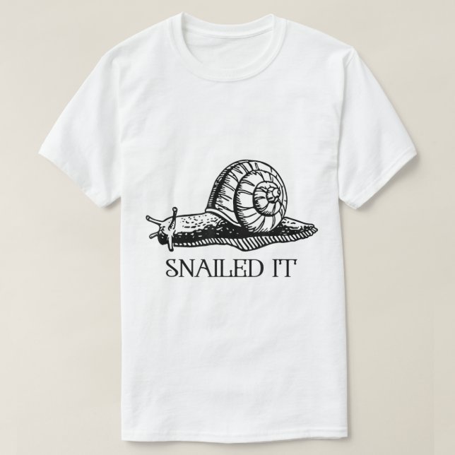 T-shirt Dessin de pun de limace drôle Snailed It (Design devant)