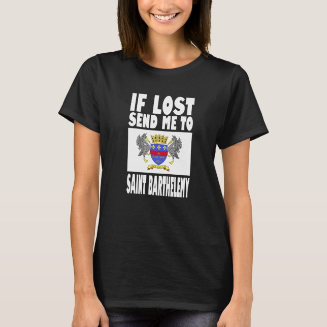 T-shirt Dessin du drapeau de Saint-Barthélemy Si perdu env (Devant)