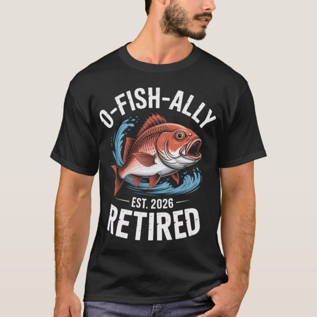 T-shirt Dessin O-Fish-Ally Retraité 2026 (Devant)