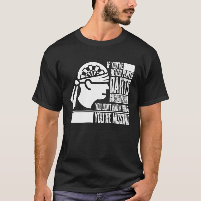 T-shirt Dessins Drôle Dire fléchettes Idée Dart Player (Devant)