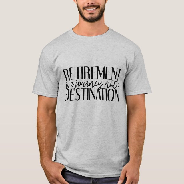 T-shirt Destination du voyage de retraite cool (Devant)