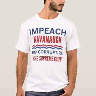 T-shirt Destituer Brett Kavanagh Juge à la Cour Suprême