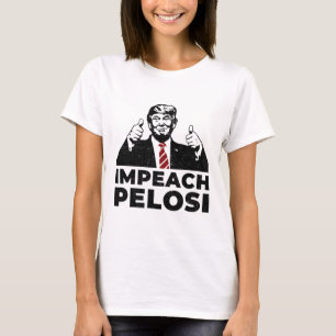 T-shirt Destituer Nancy Pelosi Pro Trump Shifty Schiff Lan