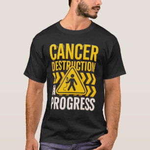 T-shirt Destruction du cancer en cours Lutte StreT-Shirt