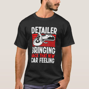 T-shirt Détailleur Ramenant Ce Nouveau Sentiment De Voitur