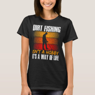 T-shirt Détecteur Détecteur de Métal Dirt Fishing Isnu2019