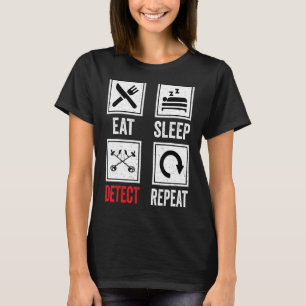 T-shirt Détecteur métallique Manger Dormir Dessin Répéter