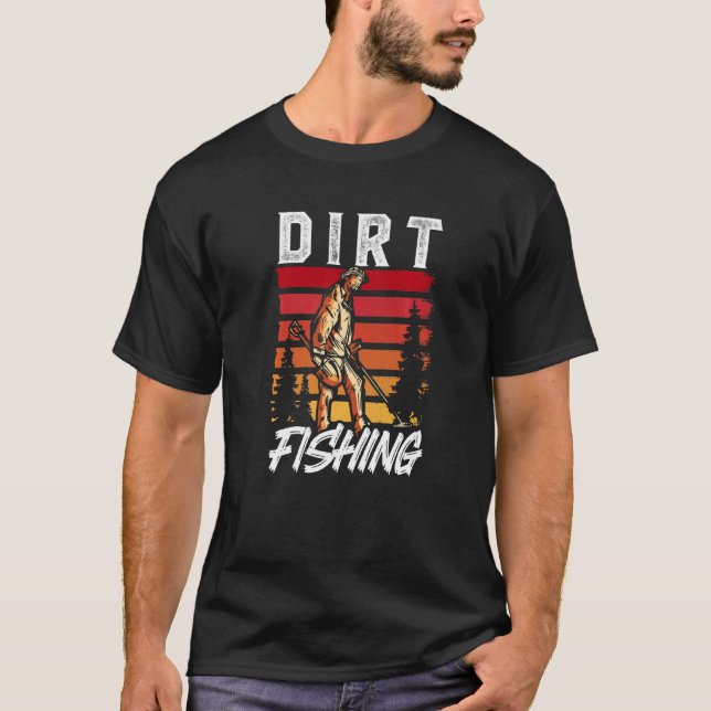 T-shirt Détection de Métal de Pêche dans la Terre Détecteu (Devant)
