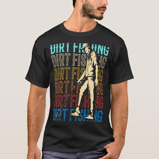 T-shirt Détection de pêche dans la saleté Détection de mét (Devant)