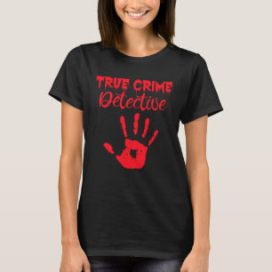 T-shirt Détective de la criminalité réelle