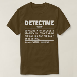 T-shirt Détective Noun Enquête Travailleuse Cool Père