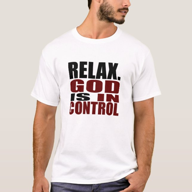 T-shirt DÉTENDEZ. Un DIEU EST DANS l'habillement de (Devant)