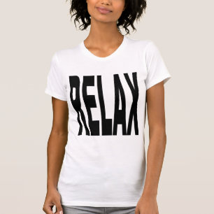 T-shirt Détendez-vous