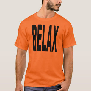 T-shirt Détendez-vous