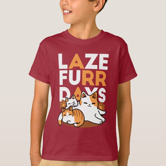 T-shirt Détendez-vous Art Chat - 'Laze Furr Days' pour les (Devant)