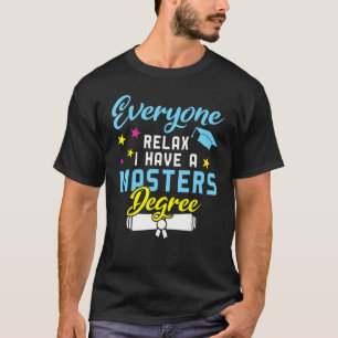 T-shirt Détendez-vous Avoir Masters Master Graduation 2022