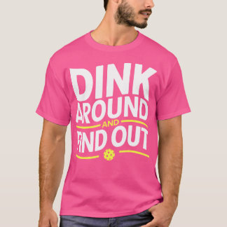 T-shirt Détendez-Vous Et Découvrez Le Pickleball Drôle