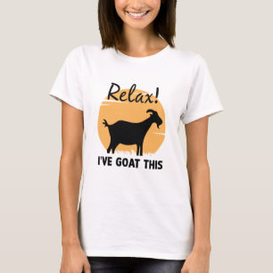 T-shirt Détendez-vous, j'ai chèvre ça