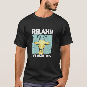 T-shirt Détendez-vous, j'ai chèvre cette ferme d'élevage d