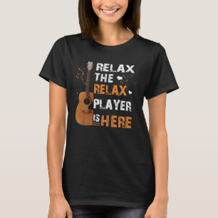 T-shirt Détendez-Vous Le Lecteur Bass Est Ici Bassistez Gu