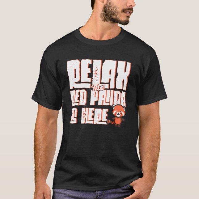T-shirt Détendez-Vous Le Panda Rouge Est Ici Zoo Keeper Pa (Devant)