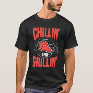T-shirt Détendez-vous simplement dans le jardin Grill Gril