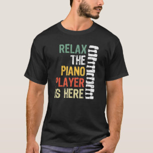 T-shirt Détendez-Vous Sur Le Piano Player