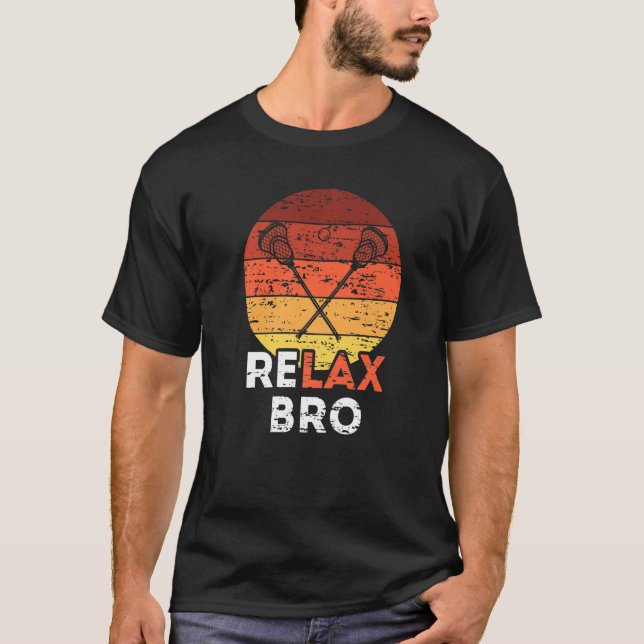 T-shirt Détends-toi mec  Lacrosse  1 (Devant)