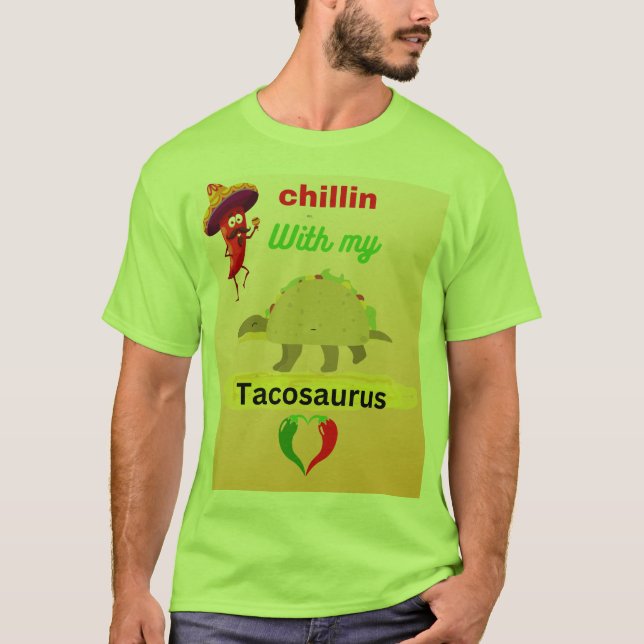 T-shirt Détente avec mon tacosaurus (Devant)