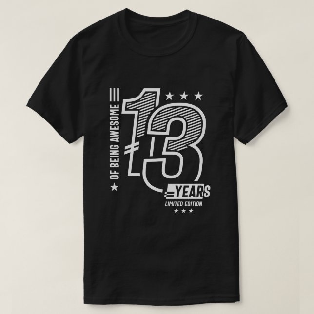 T-shirt D'Être Impressionnant 13 Ans - 13 Anniversaire (Design devant)