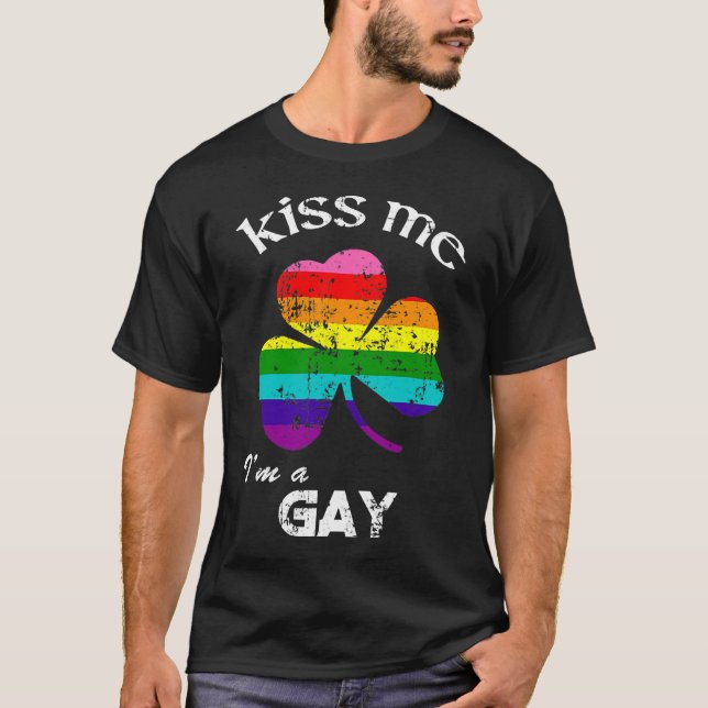 T-shirt Détresse Kiss Me Je suis Gay Chemise St. Patrick's (Devant)