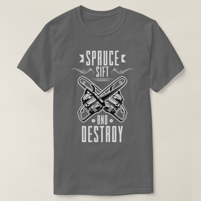 T-shirt Détruire l'épinette (Design devant)