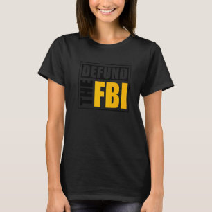 T-shirt Détruisez le FBI 1